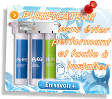 EN SAVOIR + ... Purificateur PALLAS III avec Ultra-Filtration (<0,1µ) par fibres creuses