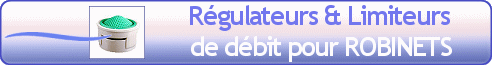 DYNAVIVE - Limiteurs de dbit pour Robinets