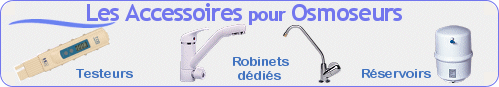 DYNAVIVE - Accessoires pour Osmoseurs domestiques