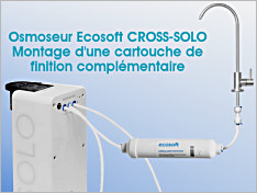 Osmoseur Ecosoft CROSS-SOLO montage d'une cartouche de finition compl�mentaire