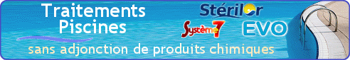 DYNAVIVE - Traitements cologiques des eaux de Piscine, sans adjonctions chimiques (STERILOR : lectrolyseurs  sel, lectrolyseurs Cuivre & Argent)