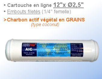 Voir dtails>  Cartouche ligne 12''x2,5'' Charbon Grains (polissage post-osmose)