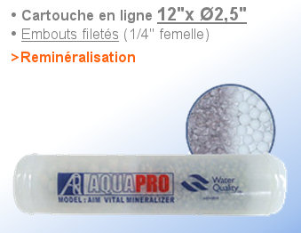 Voir dtails>  Cartouche ligne 12''x2,5'' Reminralisante (Osmoseur)